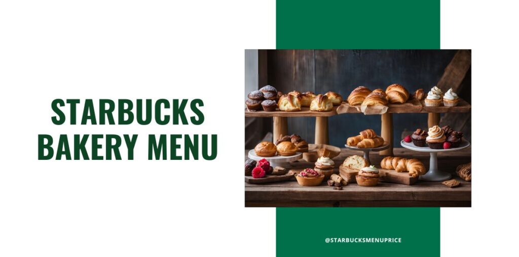 Starbucks Bakery Menu